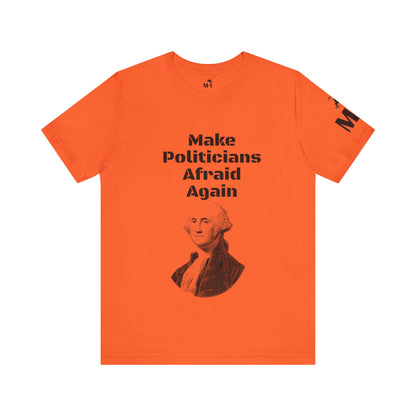 Make Politicians Afraid