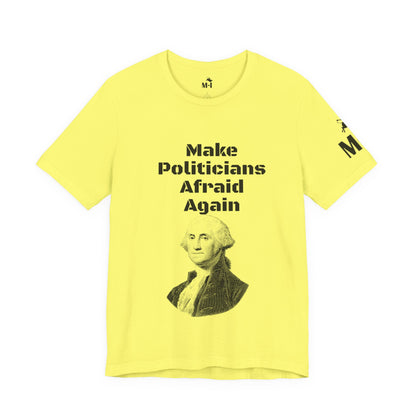 Make Politicians Afraid