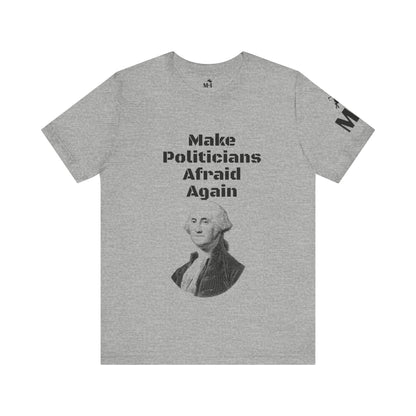 Make Politicians Afraid